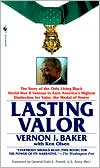 Lasting Valor book written by Vernon J. Baker