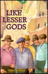 Like Lesser Gods magazine reviews
