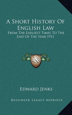 A Short History of English Law magazine reviews