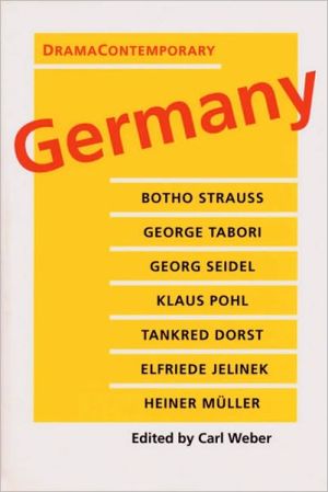 DramaContemporary: Germany written by Carl Weber