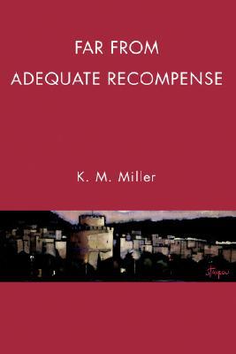 Far from Adequate Recompense magazine reviews