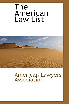 The American Law List book written by American Lawyers Association