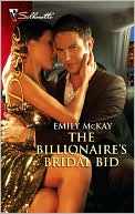 The Billionaire's Bridal Bid book written by Emily McKay