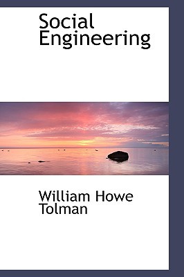 Social Engineering book written by William Howe Tolman
