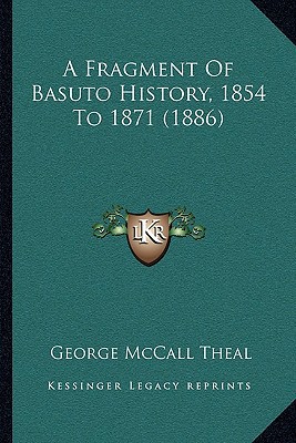 A Fragment of Basuto History, 1854 to 1871 magazine reviews