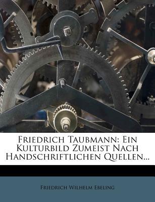 Friedrich Taubmann magazine reviews