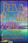 Belva Plain: Three Complete Novels written by Belva Plain