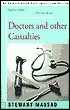 Doctors and Other Casualties book written by Stewart Massad