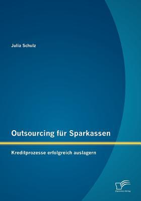 Outsourcing F R Sparkassen magazine reviews