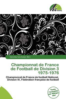 Championnat de France de Football de Division 3 1975-1976 magazine reviews
