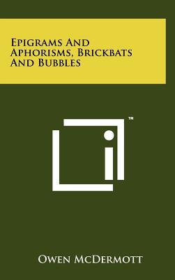 Epigrams and Aphorisms, Brickbats and Bubbles magazine reviews