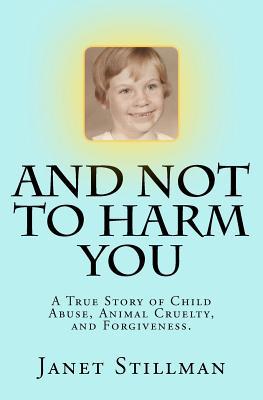 And Not to Harm You magazine reviews