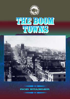 The Boom Towns book written by Rob Staeger
