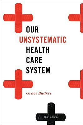 Our Unsystematic Health Care System magazine reviews