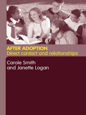 After Adoption: Direct Contact and Relationships magazine reviews