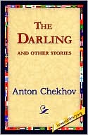 The Darling and Other Stories book written by Anton Chekhov