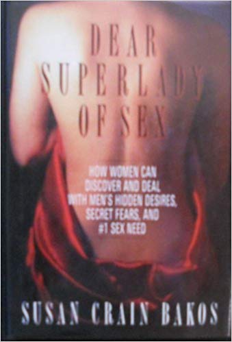 Dear Superlady of Sex book written by Susan Crain Bakos