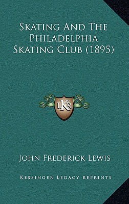 Skating and the Philadelphia Skating Club magazine reviews