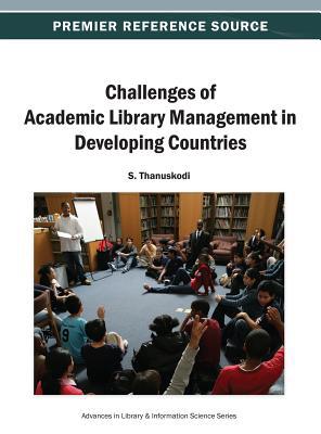 Challenges of Academic Library Management in Developing Countries magazine reviews
