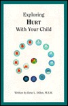 Exploring Hurt Feelings With Your Child magazine reviews