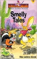 Smelly Tales, Vol. 4 book written by Mona Gansberg Hodgson