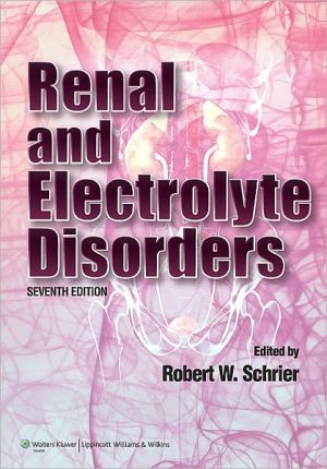 Renal and Electrolyte Disorders book written by Robert W. Schrier