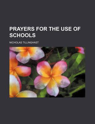 Prayers for the Use of Schools magazine reviews