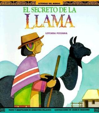 El Secreto de la Llama - The Llama's Secret: Una Leyenda Peruana magazine reviews