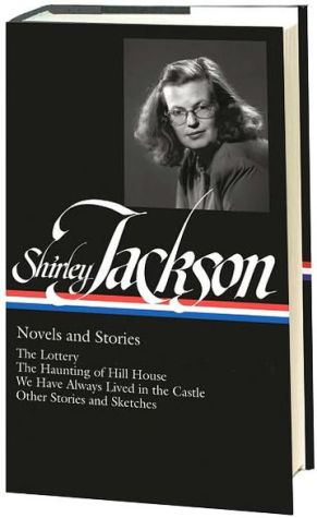 Shirley Jackson: Novels and Stories book written by Joyce Carol Oates