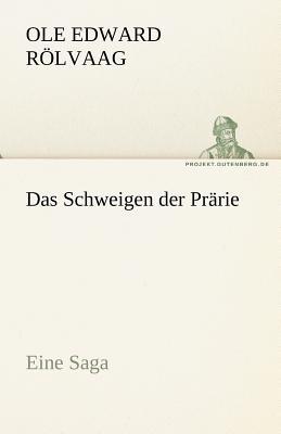 Das Schweigen Der Prarie magazine reviews