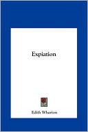 Expiation written by Edith Wharton