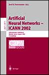 Artificial Neural Networks - ICANN 2002 magazine reviews