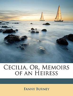 Cecilia, Or, Memoirs of an Heiress magazine reviews