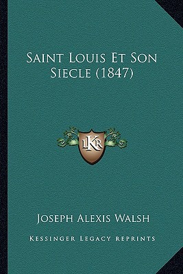 Saint Louis Et Son Siecle magazine reviews