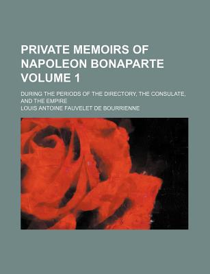 Private Memoirs of Napoleon Bonaparte magazine reviews