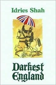 Darkest England book written by Idries Shah