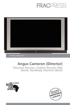 Angus Cameron (Director) magazine reviews