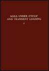 Soils under Cyclic and Transient Loading: Proceedings from the International Symposium, Swansea, 7-11th January 1980 book written by G. N. Pande, O. C. Zienkiewicz