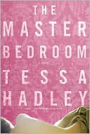 The Master Bedroom book written by Tessa Hadley