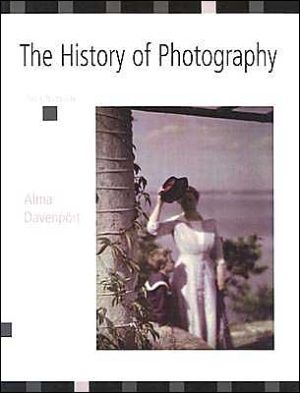 The History of Photography: An Overview book written by Alma Davenport