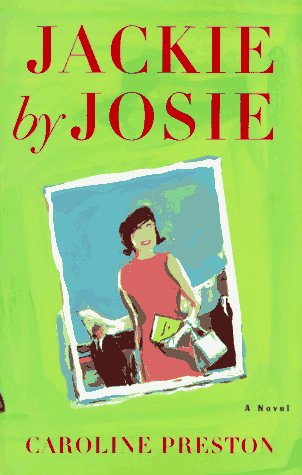 Jackie by Josie written by Caroline Preston