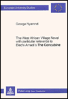 The West African Village Novel, Vol. 8 book written by George Nyamndi