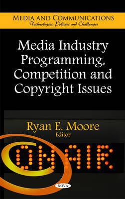 Media Industry Programming, Competition & Copyright Issues magazine reviews