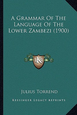 A Grammar of the Language of the Lower Zambezi magazine reviews