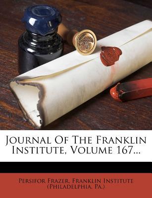 Journal of the Franklin Institute, Volume 167... magazine reviews