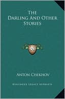 The Darling And Other Stories book written by Anton Chekhov