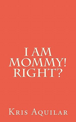 I Am Mommy! Right? magazine reviews