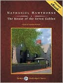 The House of the Seven Gables book written by Nathaniel Hawthorne