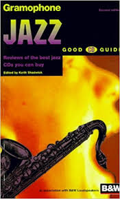 The Gramophone jazz good CD guide magazine reviews