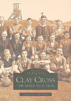 Clay Cross the Third Selection magazine reviews